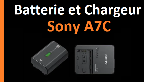 batterie et chargeur sony a7c