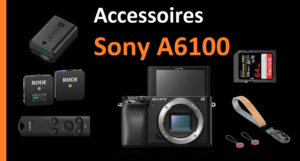 Accessoires Sony A6100