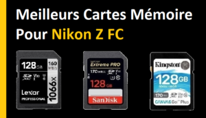 Meilleurs Cartes Mémoire Pour Nikon Z FC