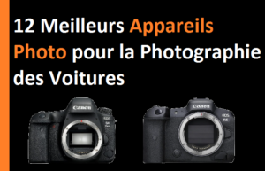 12 meilleurs appareils photo pour la photographie de voiture