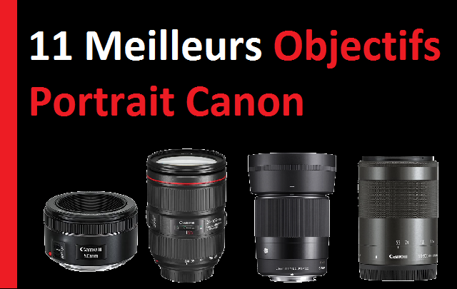 Les meilleurs objectifs portrait Canon