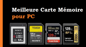 Meilleure Carte Mémoire pour PC