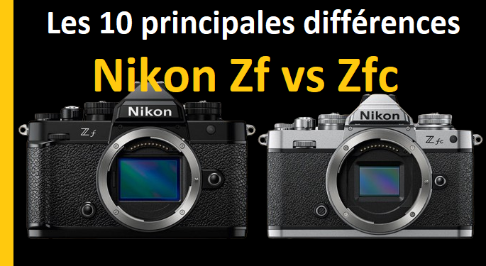 Nikon Zf vs Zfc – Les 10 principales différences
