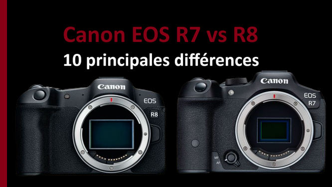 Canon EOS R7 vs R8 – 10 principales différences
